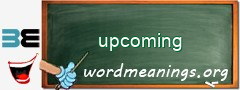 WordMeaning blackboard for upcoming
